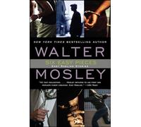 Six Easy Pieces Walter Mosley (Auteur)