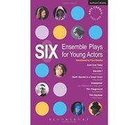 Six Ensemble Plays for Young Actors, Play Anthologies Kennedy, Hattie Naylor, John Retallack, Kay Adshead, Kevin Fegan, Mike Bartlett, Usifu Jalloh (Auteur)