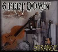 Six Feet Down - Strange