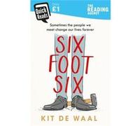 Six Foot Six Kit De Waal, (Auteur)