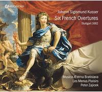 Johann Sigismund Kusser – Six Ouvertures Françaises – CD – Integral