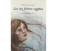 Six freres cygnes (Les)
