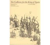 Six Galleons for the King of Spain Carla Rahn Phillips (Auteur)