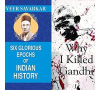 Six Glorious Epochs of Indian History + Why I Killed Gandhi? Books in (set of 2)