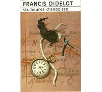 Six heures d'angoisse