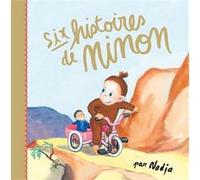 Six histoires de Ninon Nadja (Auteur)