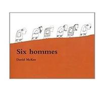 Six hommes David McKee (Auteur)
