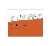 Six hommes - David McKee - Ecole Des Loisirs - broché - Album jeunesse dès 3 ans