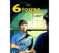 Six jours et mourir, tome 2