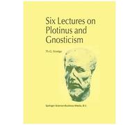 Six Lectures On Plotinus And Gnosticism