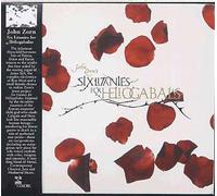 Six Litanies For Heliogabalus