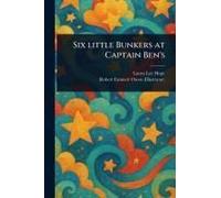 Six Little Bunkers At Captain Ben's