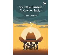 Six Little Bunkers At Cowboy Jack's (Edition1)