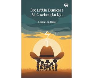 Six Little Bunkers At Cowboy Jack's (Edition1)