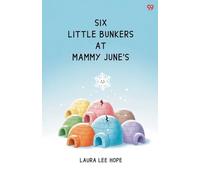 Six Little Bunkers At Mammy June's (Edition1)