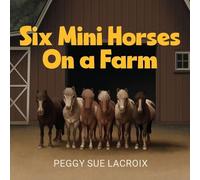 Six Mini Horses On a Farm