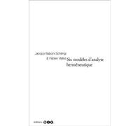 Six modèles d'analyse herméneutique - Fabien Vallos - Mix - broché - Essai