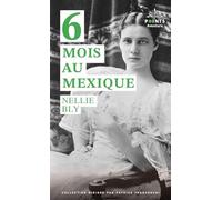 Six mois au Mexique