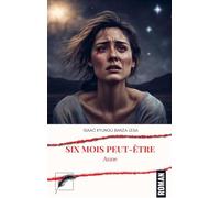 Six mois peut-être: Anne