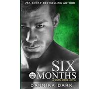 Six Months (Seven Series #2)