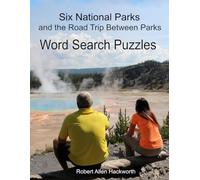 Six National Parks and The Road Trip Between Parks: Word Search Puzzles