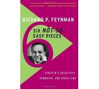 Six Not-So-Easy Pieces: Einstein's Relativity, Symmetry, and Space-Time NEUF