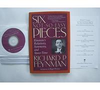 Six Not-so-easy Pieces: Lectures On Symmetry, Relativity, And Space-time