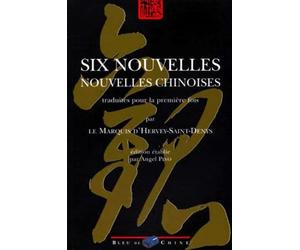 Six nouvelles nouvelles chinoises