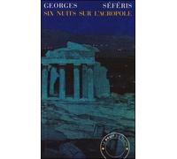 Six nuits sur l'acropole - Georges Seféris - Bruit Du Temps - broché - Roman