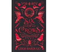 Six Of Crows: Collector's Edition