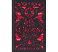 Six of Crows: Collector's Edition: Book 1 by Leigh Bardugo [Hardback] NEUF