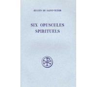 Six opuscules spirituels