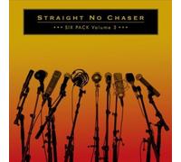 Six Pack Volume 3 by Straight No Chaser [Audio CD] NEUF