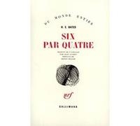 Six par quatre Herbert Ernest Bates (Auteur), Henry Miller (Préface), Jean Autret (Traduction)