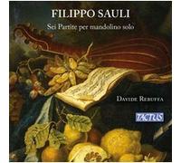 Sauli / Rebuffa – Six Partitas pour Mandoline Seule – CD – Tactus