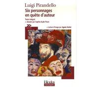Luigi Pirandello – Six personnages en quête d'auteur – Roman – Gallimard Poche