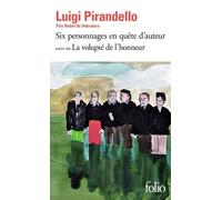 Luigi Pirandello – Six personnages en quête d'auteur – La volupté de l'honneur – Poche