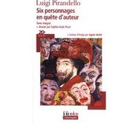 Six personnages en quête d'auteur Luigi Pirandello (Auteur), Michel Arnaud (Traduction)