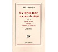 Six Personnages En Quête D'auteur - Suivi De Chacun Sa Vérité, Henri Iv, Comme Ci (Ou Comme Ça)