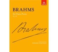 Six Piano Pieces, Op. 118 (Signature Series (ABRSM)) Unknown (Auteur)