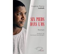 Six pieds dans l’os