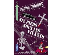 SIX PIEDS SOUS LES VIVANTS