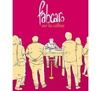 SIX PIEDS SOUS TERRE Fabcaro sur la colline