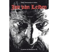 SIX PIEDS SOUS TERRE La passion des Anabaptistes tome 3