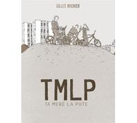 SIX PIEDS SOUS TERRE TMLP : ta mère la pute