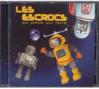 Les Escrocs - Six Pieds sur Terre