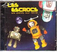 Les Escrocs - Six Pieds sur Terre