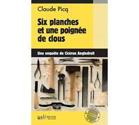 Six planches et une poignée de clous