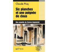 Six planches et une poignée de clous - Cicéron Angledroit - Du Palemon Eds - Poche - Roman