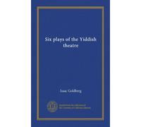 Six plays of the Yiddish theatre
